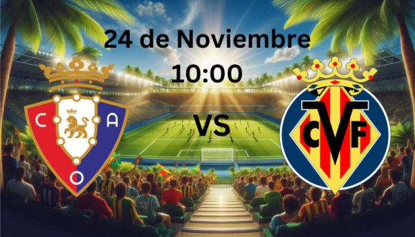 Pronóstico Osasuna vs Villarreal: Predicción 0-2